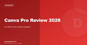 Canva Pro Review 2026 | AutomateToProfit