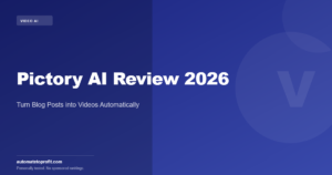 Pictory AI Review 2026 | AutomateToProfit