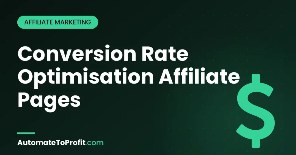 CRO for Affiliate Pages 2026: 12 Tweaks That 2× Click-Throughs – featured image | Automate to Profit