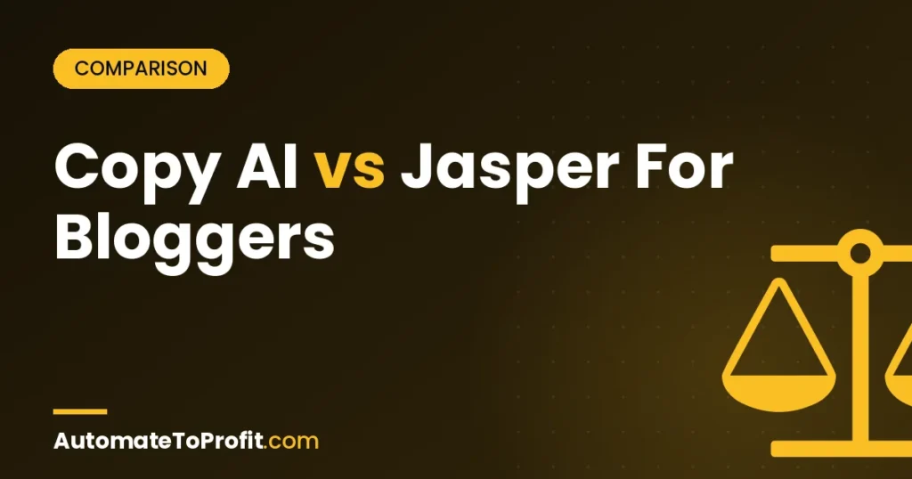 Copy.ai vs Jasper for Solo Bloggers 2026: Beginner-Friendly Pick – featured image | Automate to Profit