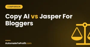 Copy.ai vs Jasper for Solo Bloggers 2026: Beginner-Friendly Pick – featured image | Automate to Profit