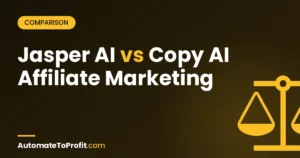 Jasper vs Copy.ai for Affiliate Marketers 2026: 7-Format Tested Showdown โ featured image | Automate to Profit