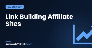 Link Building for Affiliate Sites 2026: Backlinks That Move Rankings – featured image | Automate to Profit