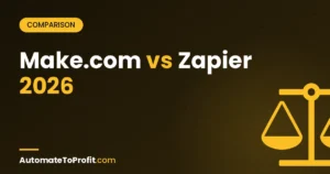Make.com vs Zapier 2026: Pricing, Free Plan, vs n8n — Tested 90 Days – featured image | Automate to Profit
