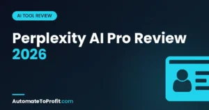 Perplexity Pro Review 2026: Honest 60-Day Verdict vs ChatGPT Plus – featured image | Automate to Profit