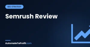 Semrush Review 2026: Honest Take After $1,400 Spent (12 Weeks) – featured image | Automate to Profit